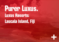 Purer Luxus. Luxus Resorts: Laucala Island, Fiji